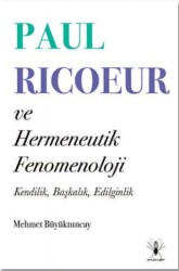 Paul Ricoeur ve Hermeneutik Fenomenoloji - Minör Yayınları