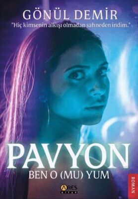 Pavyon - Ben Omuyum - 1