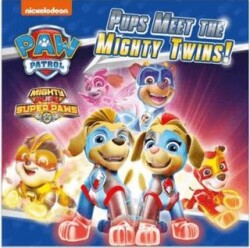 Paw Patrol: Pups Meet the Mighty Twins - Dean