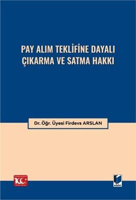 Pay Alım Teklifine Dayalı Çıkarma ve Satma Hakkı - 1