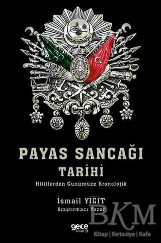 Payas Sancağı Tarihi - Gece Kitaplığı
