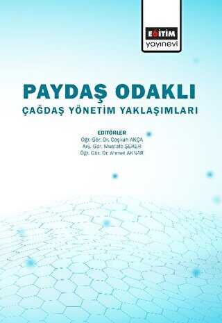 Paydaş Odaklı Çağdaş Yönetim Yaklaşımlar - 1
