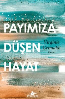 Payımıza Düşen Hayat - 1