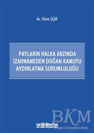 Payların Halka Arzında İzahnameden Doğan Kamuyu Aydınlatma Sorumluluğu - 1