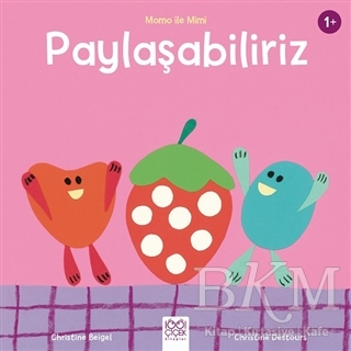 Paylaşabiliriz - Momo ile Mimi - 1001 Çiçek Kitaplar