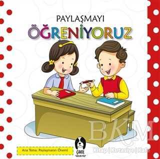Paylaşmayı Öğreniyoruz - Çakıl Yayınları