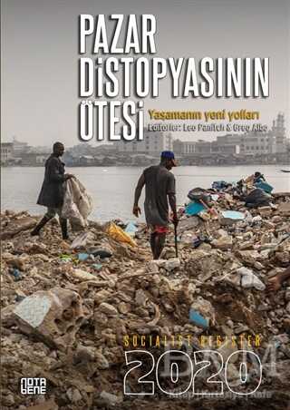 Pazar Distopyasının Ötesi - Socialist Register 2020 - Nota Bene Yayınları