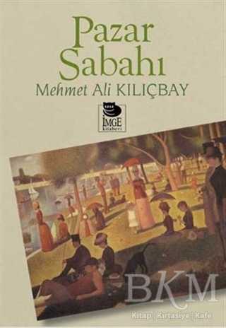 Pazar Sabahı - İmge Kitabevi Yayınları