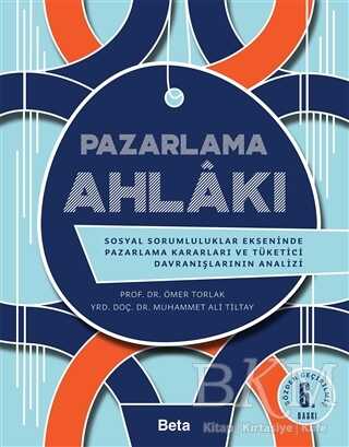 Pazarlama Ahlakı - Beta Yayınevi