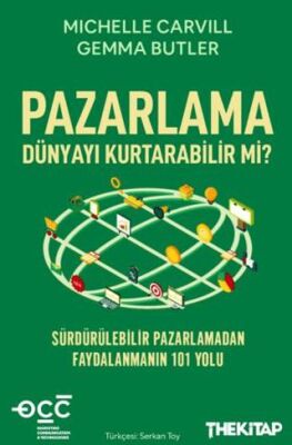 Pazarlama Dünyayı Kurtarabilir mi? - 1