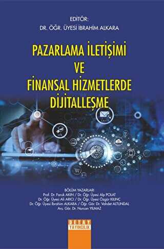 Pazarlama İletişimi Ve Finansal Hizmetlerde Dijitalleşme - 1