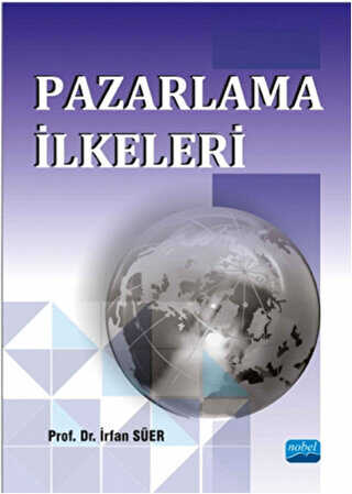 Pazarlama İlkeleri - Nobel Akademik Yayıncılık