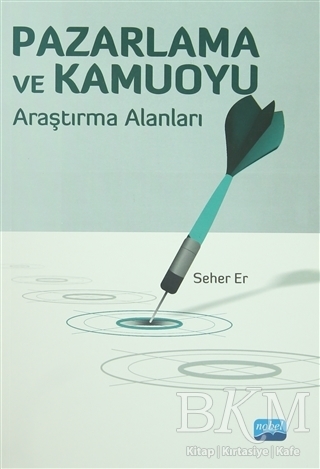 Pazarlama ve Kamuoyu - Nobel Akademik Yayıncılık