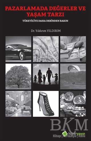 Pazarlamada Değerler ve Yaşam Tarzı - Hiperlink Yayınları