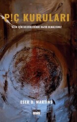 P!ç Kuruları - Siyah Beyaz Yayınları