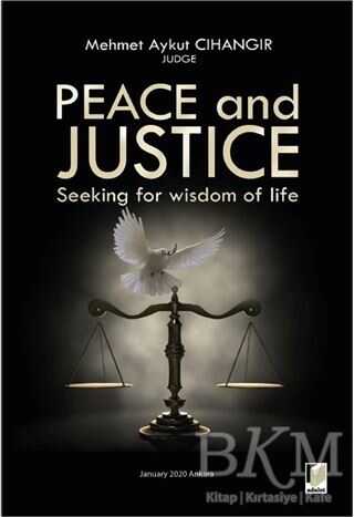 Peace and Justice: Seeking for Wisdom of Life