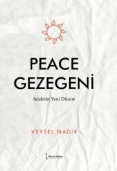 Peace Gezegeni - İkinci Adam Yayınları