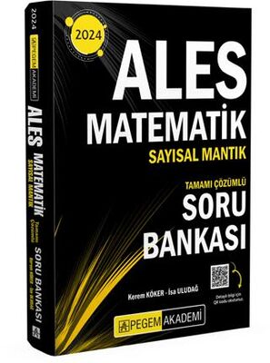 Pegem Akademi Yayıncılık 2024 ALES Matematik Sayısal Mantık Tamamı Çözümlü Soru Bankası - 1