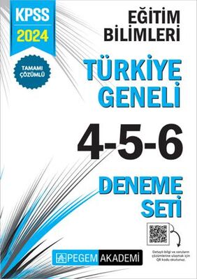 Pegem Akademi Yayıncılık 2024 KPSS Eğitim Bilimleri Tamamı Çözümlü Türkiye Geneli 4-5-6 3`lü Deneme Seti - 1