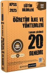 Pegem Akademi Yayıncılık 2025 KPSS Eğitim Bilimleri Öğretim İlke ve Yöntemleri Tamamı Çözümlü 20 Deneme - Pegem Akademi Yayıncılık