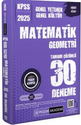 Pegem Akademi Yayıncılık 2025 KPSS Genel Yetenek Genel Kültür Matematik-Geometri Tamamı Çözümlü 30 Deneme - Pegem Akademi Yayıncılık
