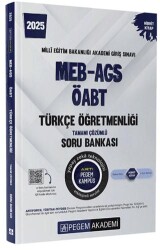 Pegem Akademi Yayıncılık 2025 MEB-AGS-ÖABT Türkçe Öğretmenliği Tamamı Çözümlü Soru Bankası - Pegem Akademi Yayıncılık