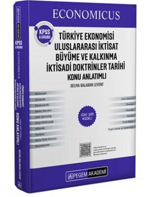 KPSS A Grubu Economicus Türkiye Ekonomisi, Uluslararası İktisat, Büyüme ve Kalkınma, İktisadi Doktrinler Tarihi Konu Anlatımı - 1