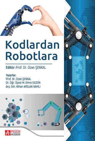 Kodlardan Robotlara - Pegem Akademi Yayıncılık