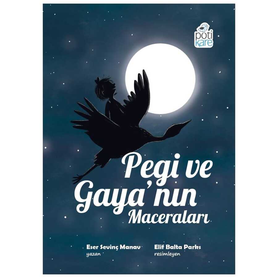 Pegi ve Gaya’nın Maceraları - 1