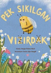 Pek Sıkılgan Vızırdak - Yaratıcı Edebiyat Yayınları