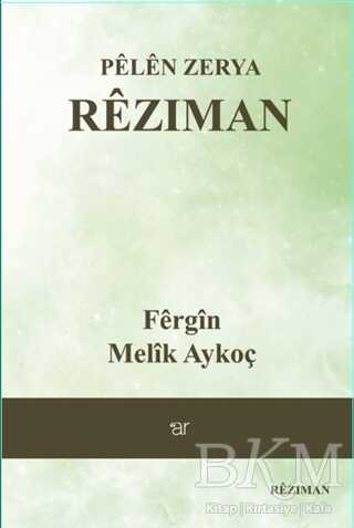 Pelen Zerya - Reziman