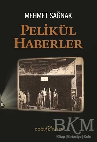 Pelikül Haberler - Doğu Kitabevi