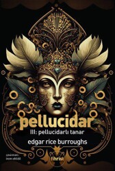 Pellucidar III - Fihrist Kitap