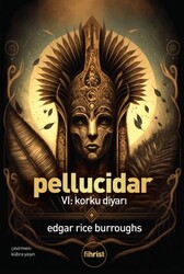 Pellucidar VI: Korku Diyarı - Fihrist Kitap