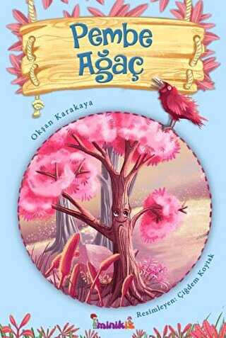 PEMBE AĞAÇ - minikİZ