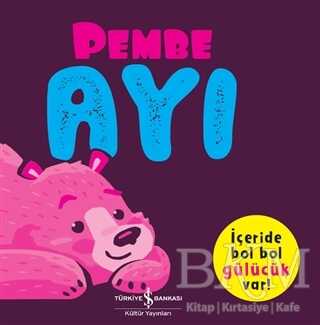 Pembe Ayı - İş Bankası Kültür Yayınları