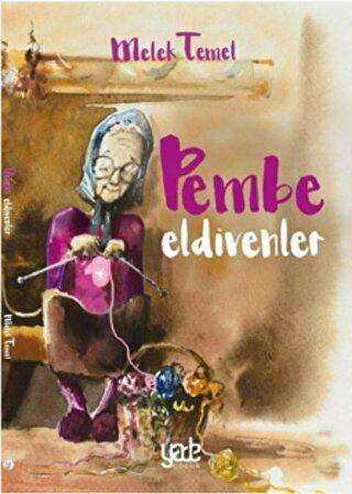 Pembe Eldivenler - Yade Kitap