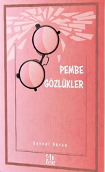 Pembe Gözlükler - 40 Kitap