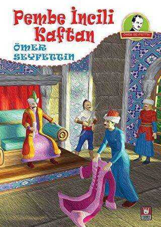 Pembe İncili Kaftan - Tedev Yayınları