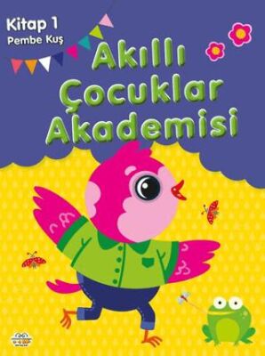 Pembe Kuş Akıllı Çocuklar Akademisi - 1