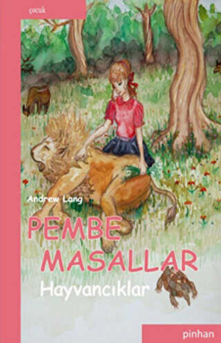Pembe Masallar Hayvancıklar - Pinhan Yayıncılık