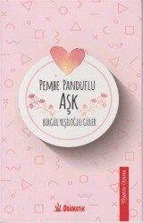 Pembe Panduflu Aşk - Dramatik Yayınları