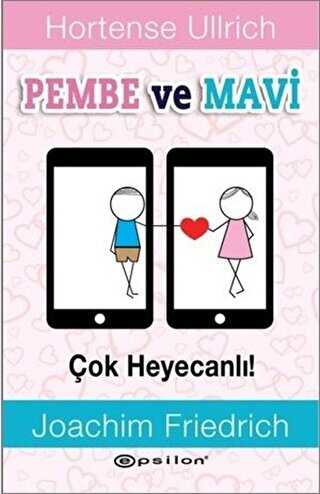 Pembe ve Mavi - Çok Heyecanlı! - Epsilon Yayınevi