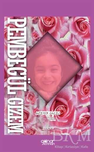 Pembegül Gizem - Gülnar Yayınları