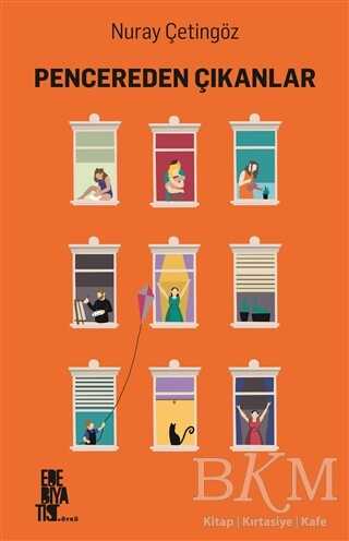 Pencereden Çıkanlar - Edebiyatist