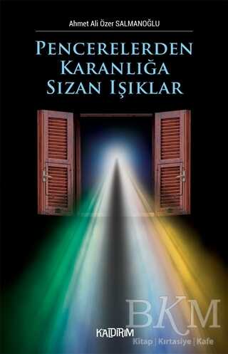 Pencerelerden Karanlığa Sızan Işıklar - Kaldırım Yayınları
