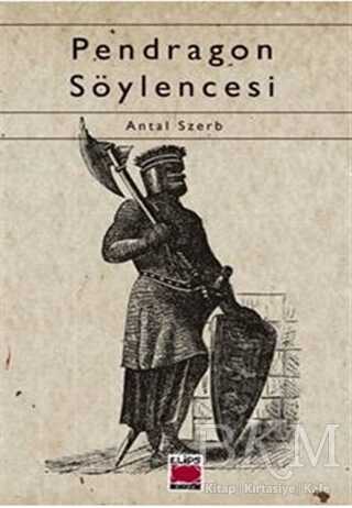 Pendragon Söylencesi - Elips Kitap