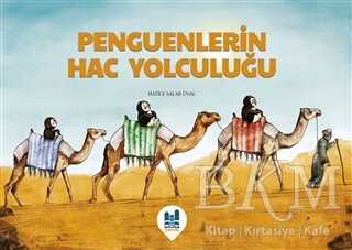 Penguenlerin Hac Yolculuğu - Mgv Yayınları
