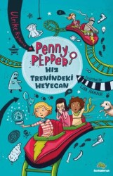 Penny Pepper – Hız Trenindeki Heyecan - Bookalemun Yayınevi