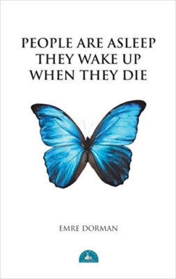 People Are Asleep They Wake Up When They Die kapağı
